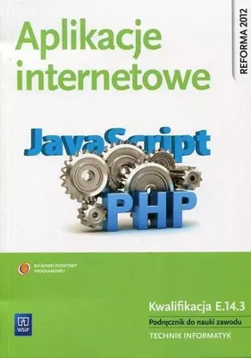 Immagine prodotto di Aplikacje internetowe Podrecznik do nauki zawodu Kwalifikacja E.14.3