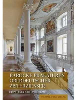 Produktbild von Barocke Prälaturen oberdeutscher Zisterzienser