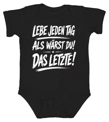 Zdjęcie produktu dla "Żyj każdy dzień, jakbyś miał żyć tylko jeden." Zabawny napis, humorystyczny body dla dziecka, czarny kolor, rozmiar 0/3
