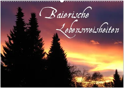Produktbild von Baierische Lebensweisheiten (Wandkalender 2025 DIN A2 quer), CALVENDO Monatskalender