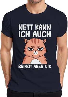Produktbild von Nett kann ich auch lustiger Katzenspruch Cartoonkatze Humor Witz Herren T-Shirt, Navy, M