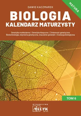 Produktbild von Kalendarz Maturzysty Biologia Tom 6 - Genetyka i Biotechnologie Medyk