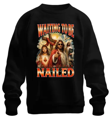 Produktbild von Waiting To Be Nailed Jesus Lustig Humor Statement Sarkasmus Sweatshirt Pullover, Schwarz, XL