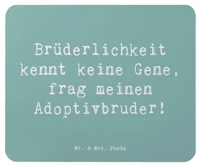 Produktbild von Mr. & Mrs. Panda Mauspad Spruch Adoptivbruder Liebe - Meeresbrise - Geschenk, mousematte, Familienverbindung, Geschwisterliebe, pc, Verbundenheit, Adoption, Mouse Pad