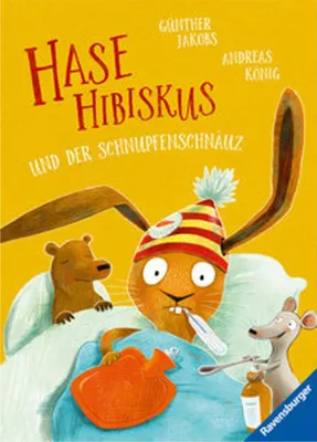 Image de Hase Hibiskus und der Schnupfenschnäuz