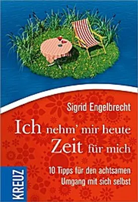 Produktbild von Ich nehm' mir heute Zeit für mich