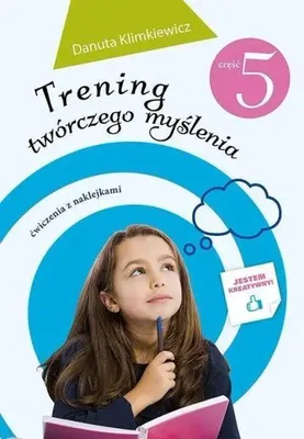 Obrázek produktu pro Trening twórczego myślenia cz. 5 - Danuta Klimkiewicz