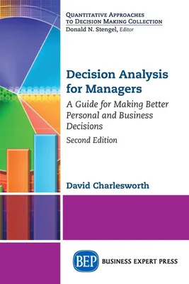 Produktbild von Decision Analysis for Managers, Second Edition
