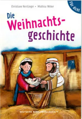Produktbild von Die Weihnachtsgeschichte. Für dich!