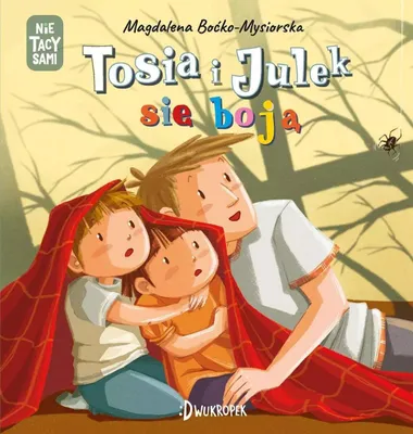 Image de Tosia et Julek ont peur. (Pas) Les mêmes
