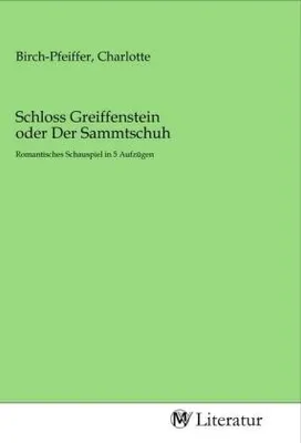 Produktbild von Schloss Greiffenstein oder Der Sammtschuh