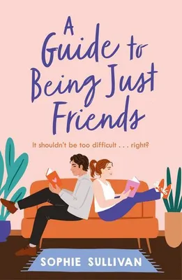 Zdjęcie produktu dla A Guide to Being Just Friends