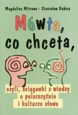 Zdjęcie produktu dla Mówta, co chceta - Stanisław Dubisz, Magdalina Mitrewa
