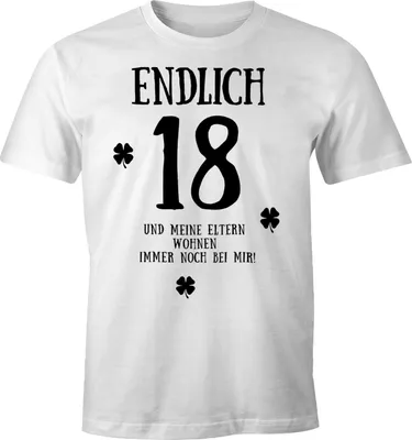 Produktbild von Herren T-Shirt Endlich 18 und meine Eltern wohnen immernoch bei mir zum Geschenk zum 18. Geburtstag Fun-Shirt Moonworks® weiß M