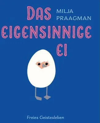 Obrázek produktu pro Das eigensinnige Ei