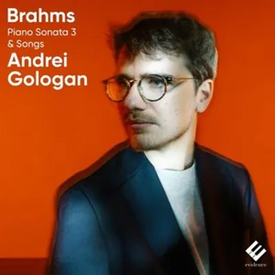 Zdjęcie produktu dla Brahms: Sonata fortepianowa nr 3 i pieśni