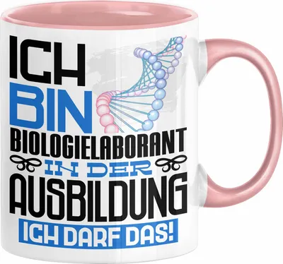 Produktbild von Biologielaborant Ausbildung Tasse Geschenk Ich Bin Biologielaborant In Der Ausbildung Ich Darf Das Geschenkidee Spruch (Rosa)