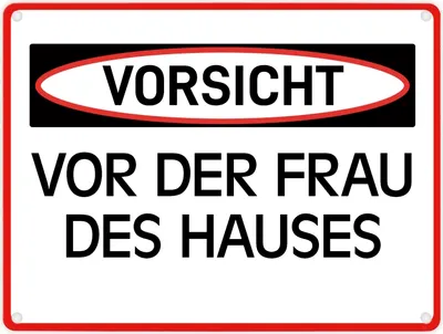 Produktbild von Vorsicht vor der Frau des Hauses Warn- und Hinweisschild im modernen Design