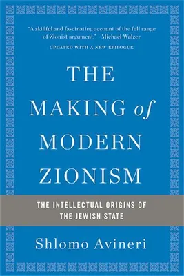 Zdjęcie produktu dla The Making of Modern Zionism, Revised Edition
