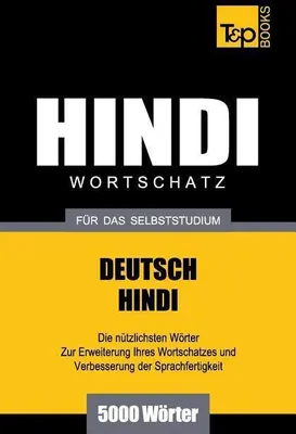Produktbild von Wortschatz Deutsch-Hindi für das Selbststudium - 5000 Wörter