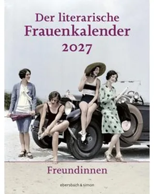 Productafbeelding van De literaire vrouwenkalender 2027 - Vriendinnen: Wekelijkse/wandkalender. Formaat 24 x 32 cm. Kalender