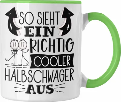 Produktbild von Trendation - So Sieht Ein Richtig Cooler Halbschwager Aus Geschenk Tasse Lustiger Spruch Geschenkidee (Grün)