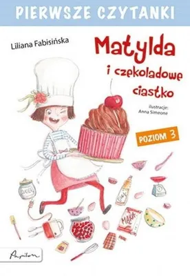 Produktbild von Pierwsze czytanki Matylda i czekoladowe ciastko