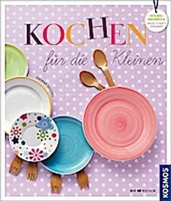 Produktbild von ISBN Kochen für die Kleinen, Essen & Getränke, Deutsch, Taschenbuch, 141 Seiten
