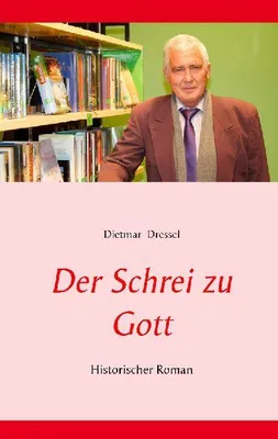 Produktbild von Der Schrei zu Gott