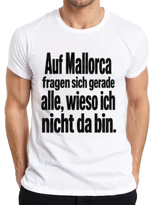 Obrázok produktu pre Na Mallorce sa všetci pýtajú, prečo tam nie som. Pánske tričko s nápisom "Malle Party", biela farba, veľkosť XXL
