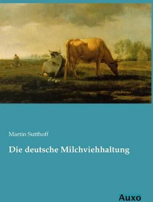 Produktbild von Die deutsche Milchviehhaltung