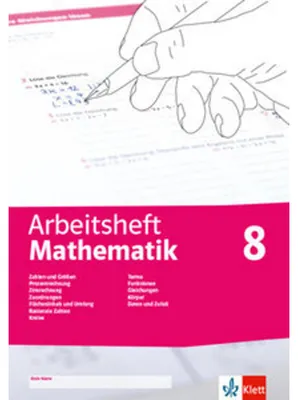 Immagine prodotto di Arbeitsheft Mathematik 8. Prozent- und Zinsrechnung, Zuordnung, rationale Zahlen, Terme, Funktionen, Gleichungen, Flächen, Umfang, Körper, Daten, Zufall