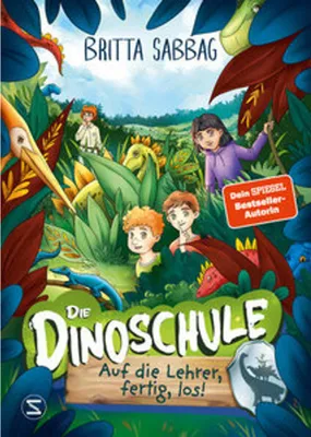 Produktbild von Dinoschule - Auf die Lehrer, fertig, los! (Band 6)