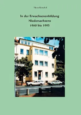 Produktbild von In der Erwachsenenbildung Niedersachsens 1960 bis 1993