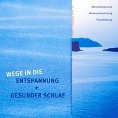 Produktbild von Wege in die Entspannung + Gesunder Schlaf. Audio-CD. Atementspannung, Muskelentspannung, Visualisierung