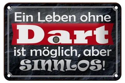 Produktbild von Blechschild Spruch 18x12cm ein Leben ohne Dart ist sinnlos