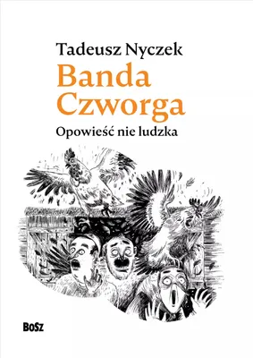 Image de Banda Czworga. Opowieść nie ludzka