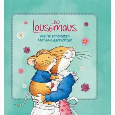Produktbild von Leo Lausemaus - Meine schönsten Mama-Geschichten