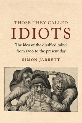 Zdjęcie produktu dla Those They Called Idiots