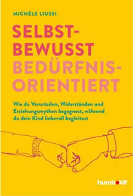 Obrázok produktu pre Selbstbewusst bedürfnisorientiert!