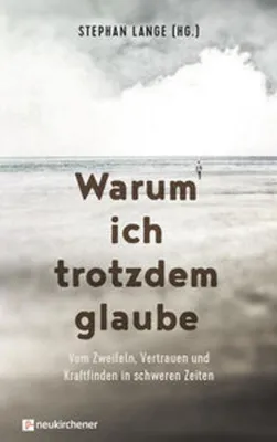 Obrázek produktu pro Warum ich trotzdem glaube
