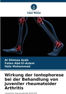 Produktbild von Wirkung der Iontophorese bei der Behandlung von juveniler rheumatoider Arthritis