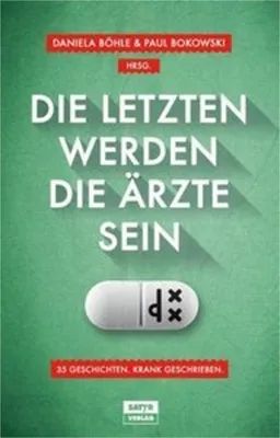 Obrázek produktu pro Die Letzten werden die Ärzte sein
