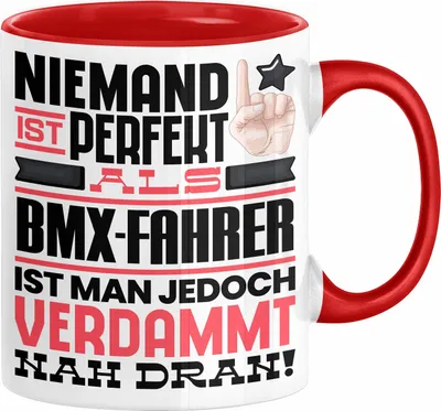 Produktbild von BMX-Fahrer Geschenk Tasse Lustige Geschenkidee für BMX-Fahrer Geburtstag Kaffee-Becher Niemand Ist Perfekt Aber Als BMX-Fahrer Ist Man Nah Dran (Rot)