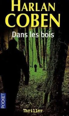 Image de Dans les bois by Coben, Harlan