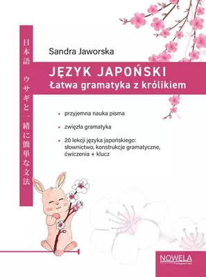 Zdjęcie produktu dla Język japoński. Łatwa gramatyka z królikiem