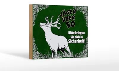 Produktbild von Holzschild Jäger 18x12 cm über 50 bringen Sie sich in