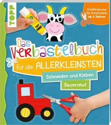 Obrázok produktu pre Das Verbastelbuch für die Allerkleinsten Schneiden und Kleben Bauernhof