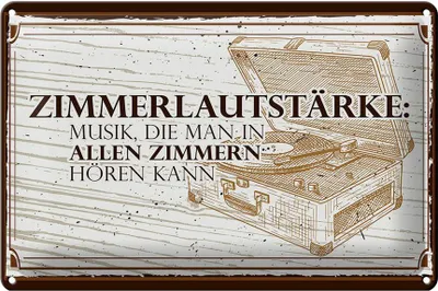 Produktbild von Blechschild Spruch 30x20cm Zimmerlautstärke: Musik, die man in
