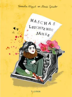Image de Maschas leuchtende Jahre
